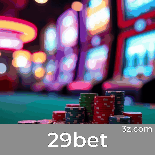 29bet: Cassino Online Seguro e Profissional